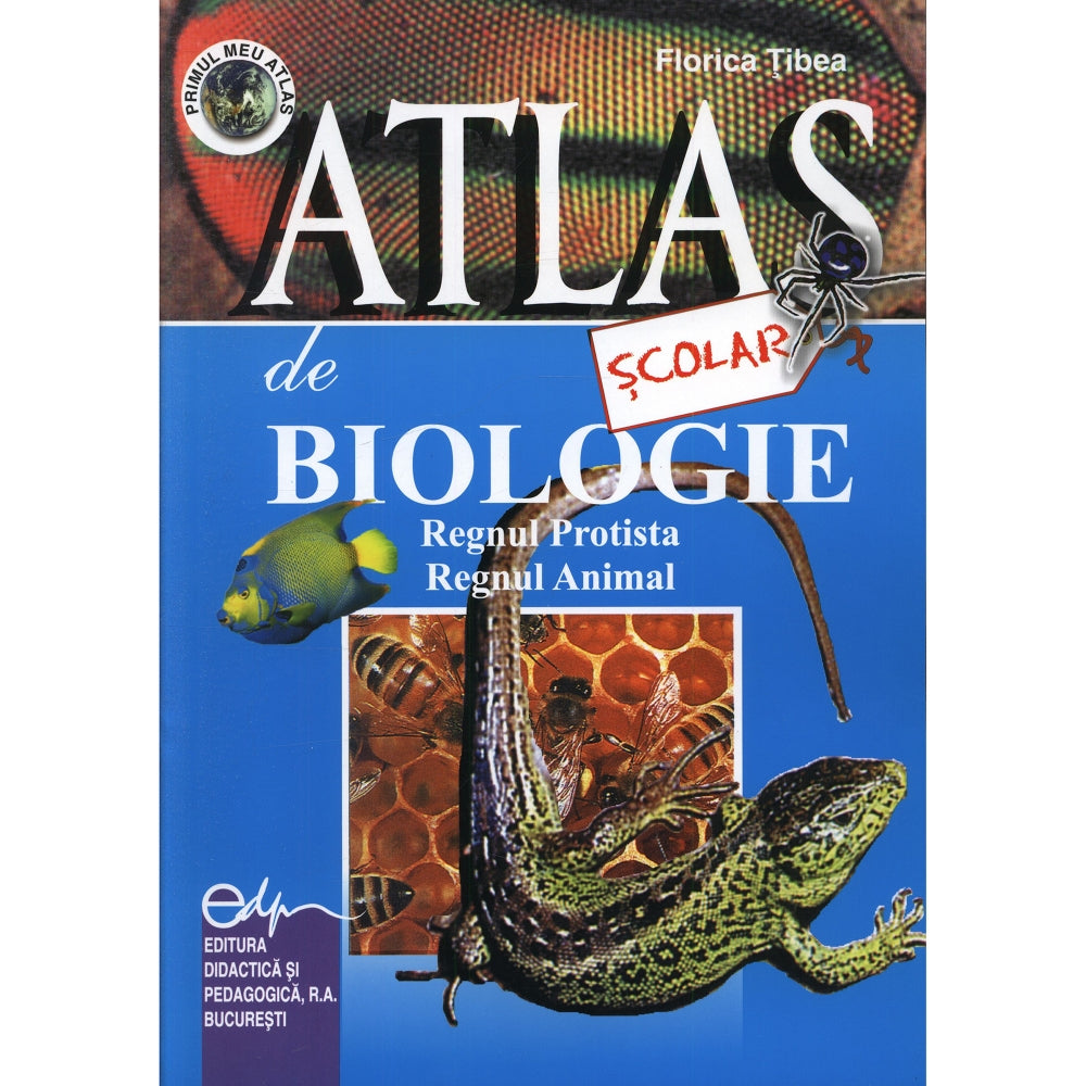 Atlas scolar de biologie zoologic - Florica Tibea