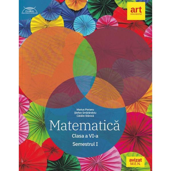 Matematica - Clasa 6. Sem.1 - Traseul albastru - Marius Perianu, Stefan Smarandoiu, Catalin Stanica