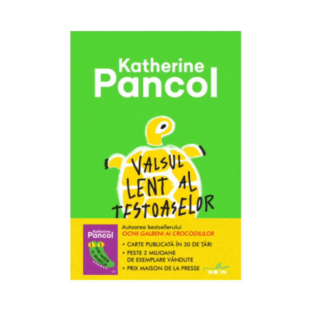Valsul lent al testoaselor, Katherine Pancol