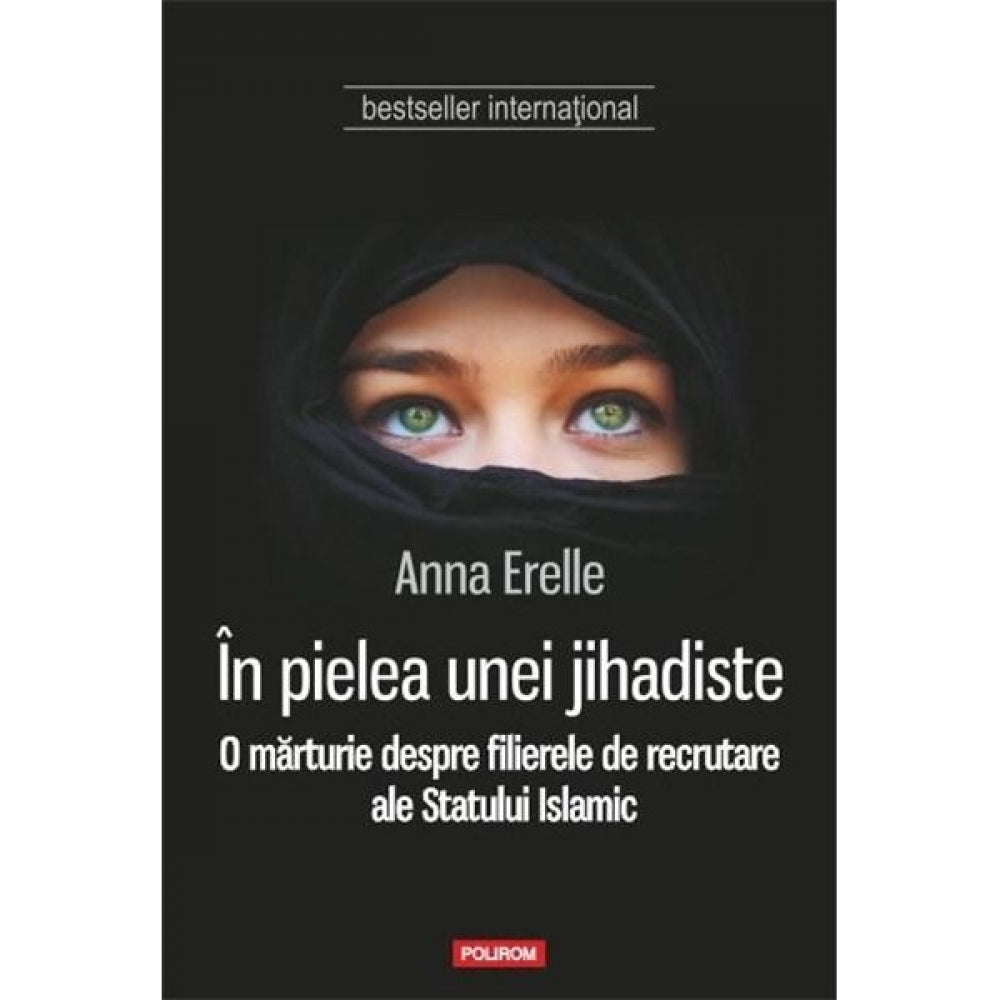 In pielea unei jihadiste - Anna Erelle