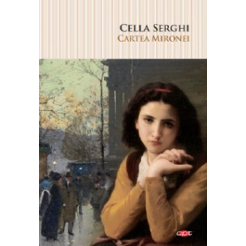 Cartea Mironei. Cella Serghi. Carte Pentru Toti. Vol 91 Cella Serghi