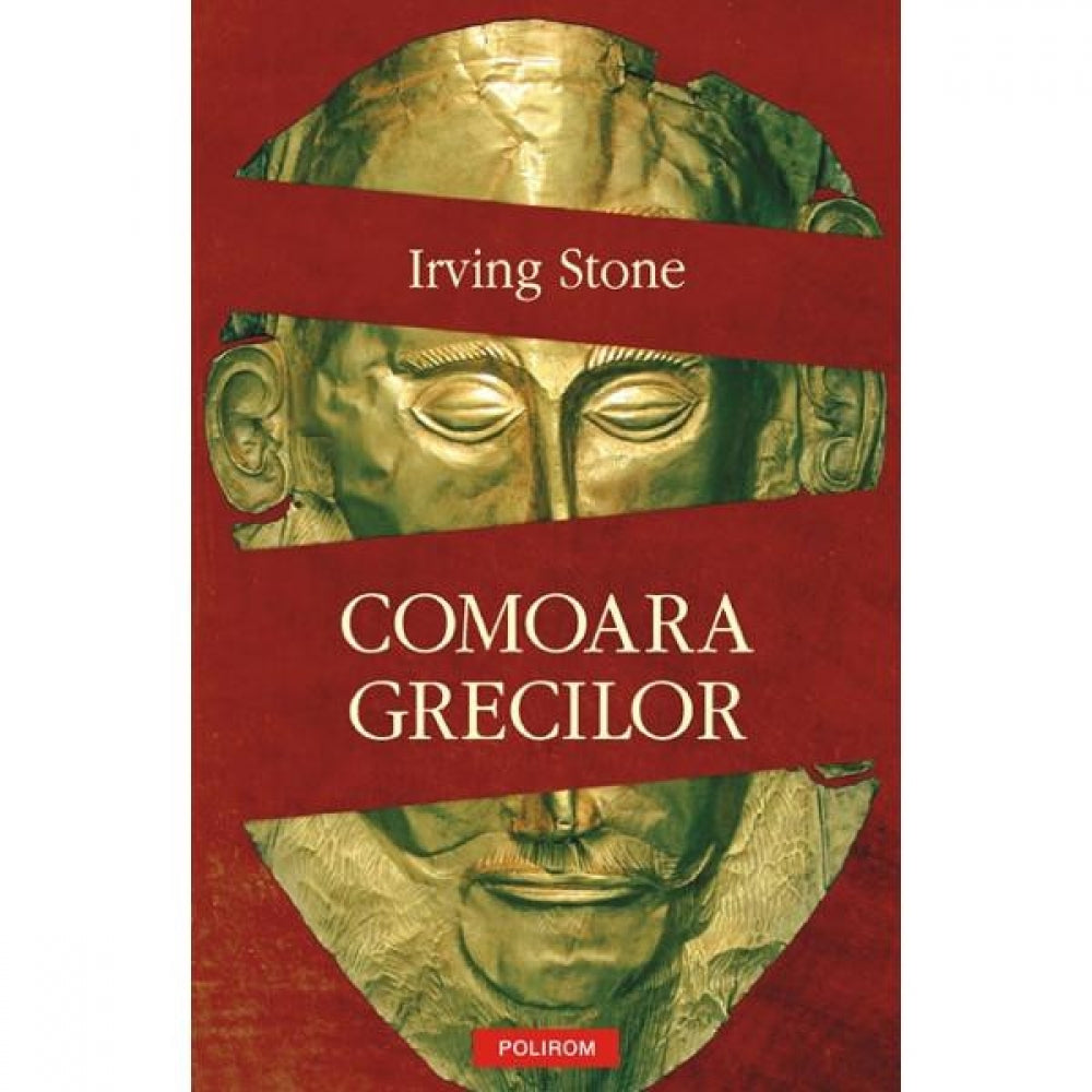 Comoara grecilor - Irving Stone