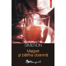Încarcă imaginea în vizualizatorul Galerie, Maigret si batrana doamna - Georges Simenon
