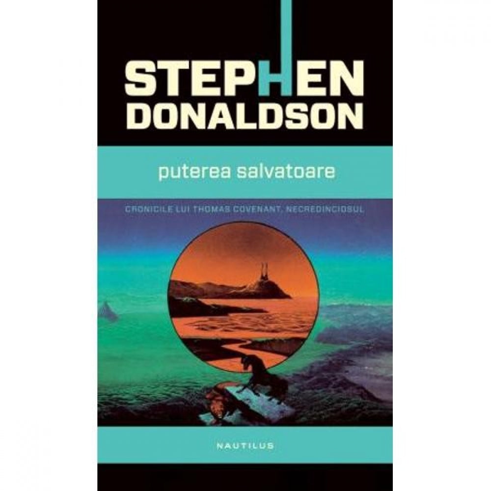 Puterea salvatoare - Stephen Donaldson