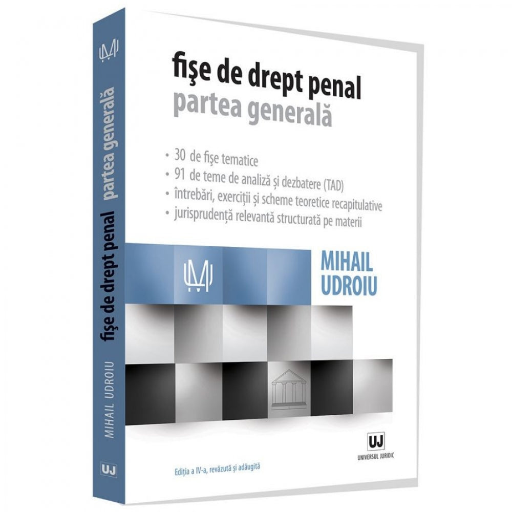 Fise de drept penal. Partea generala - Mihail Udroiu