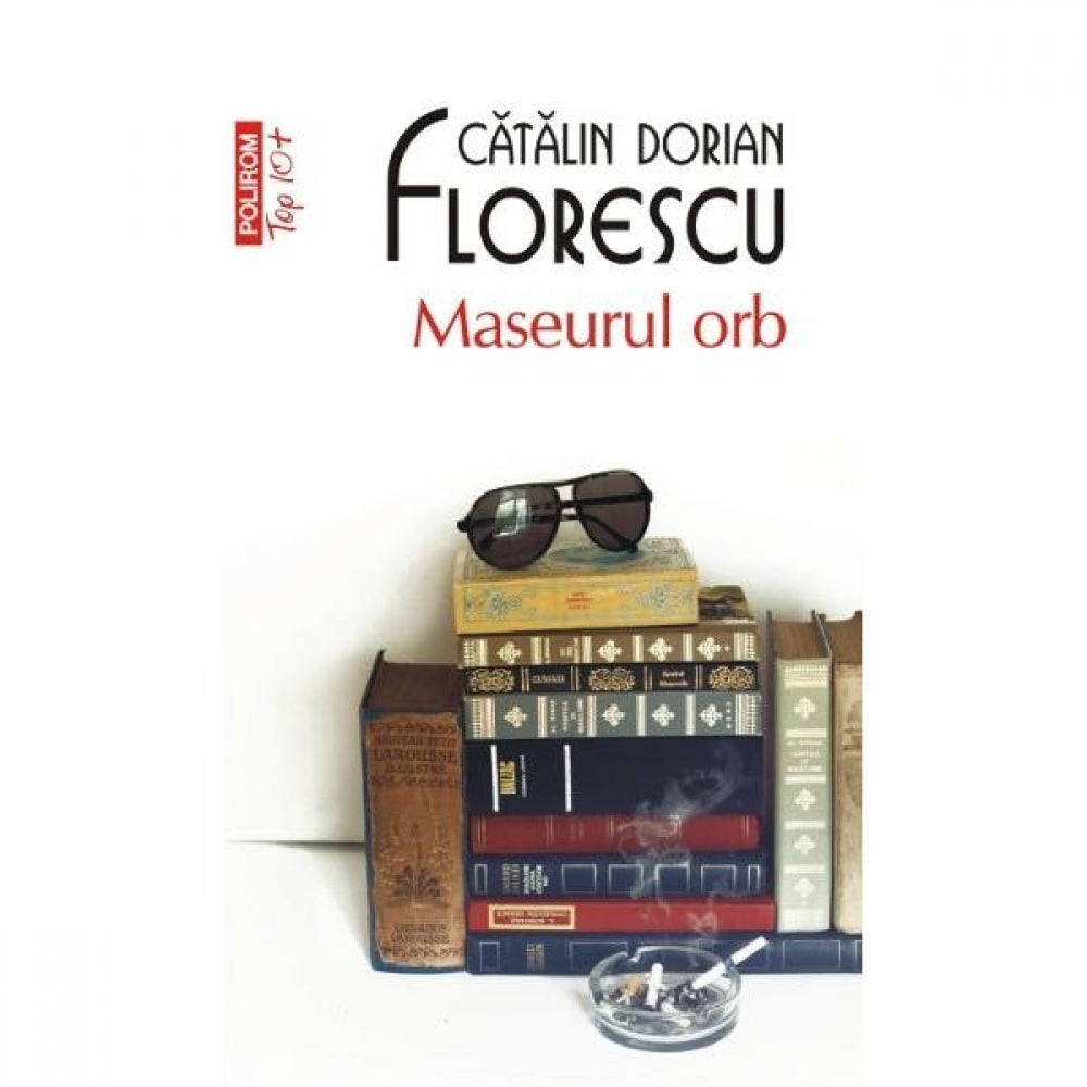 Maseurul orb - Catalin Dorian Florescu