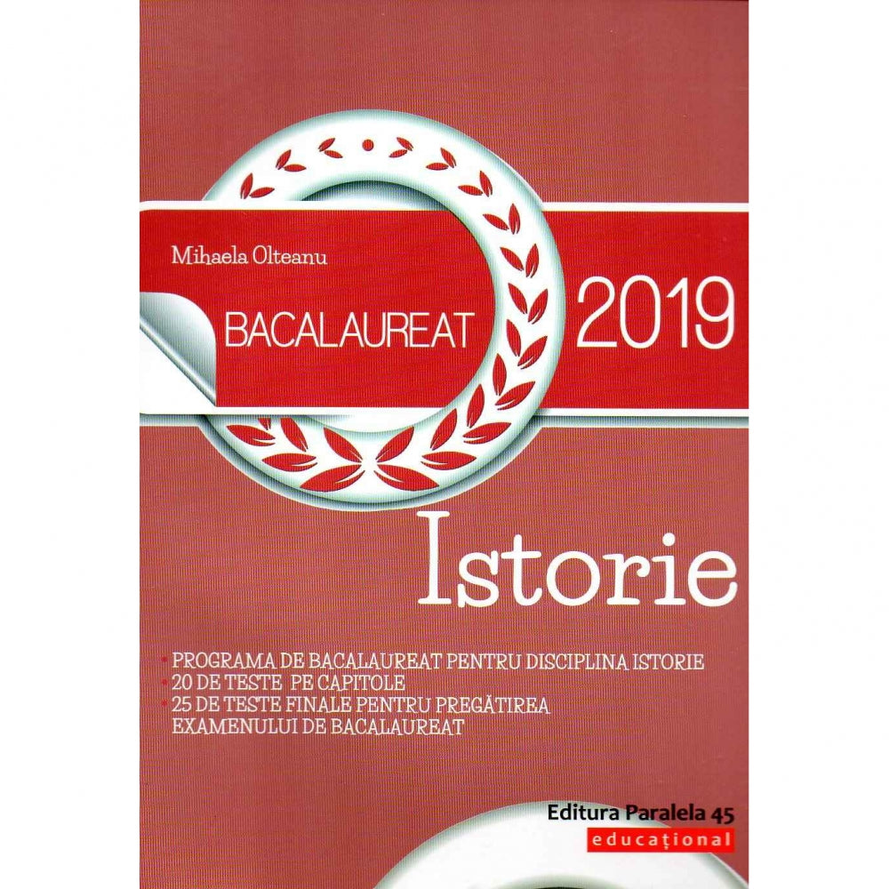 Bacalaureat 2019. Istorie, autor Mihaela Olteanu