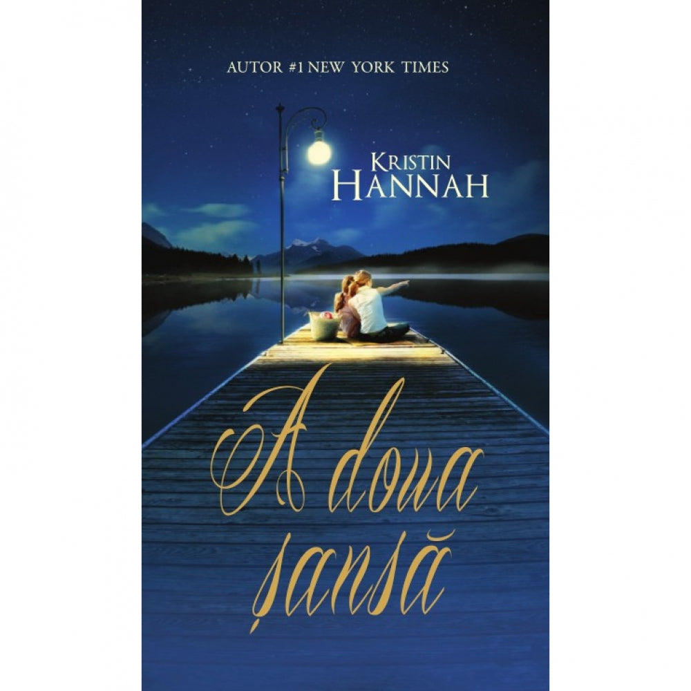 A doua sansa. Kristin Hannah