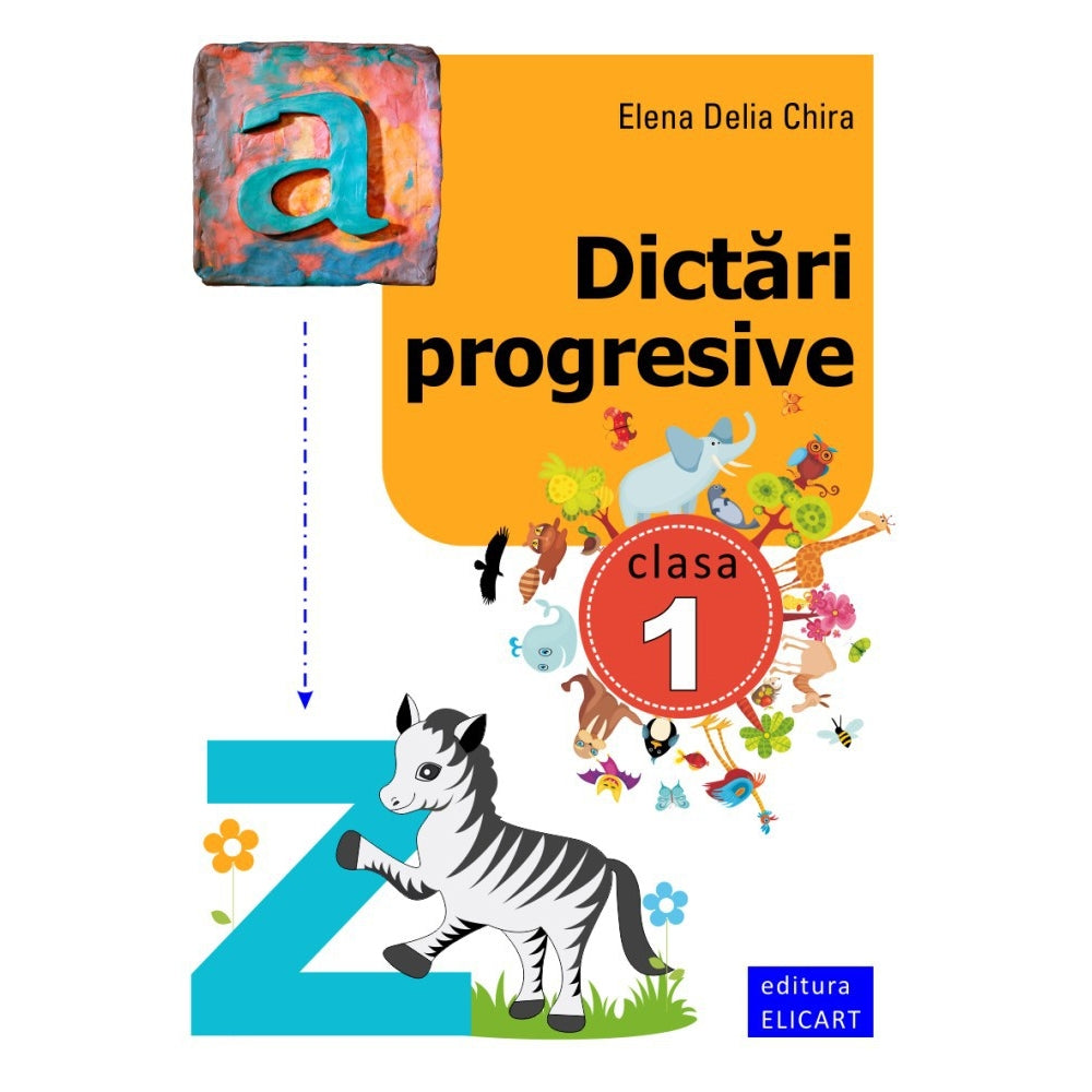 Dictari progresive - Elena Delia Chira