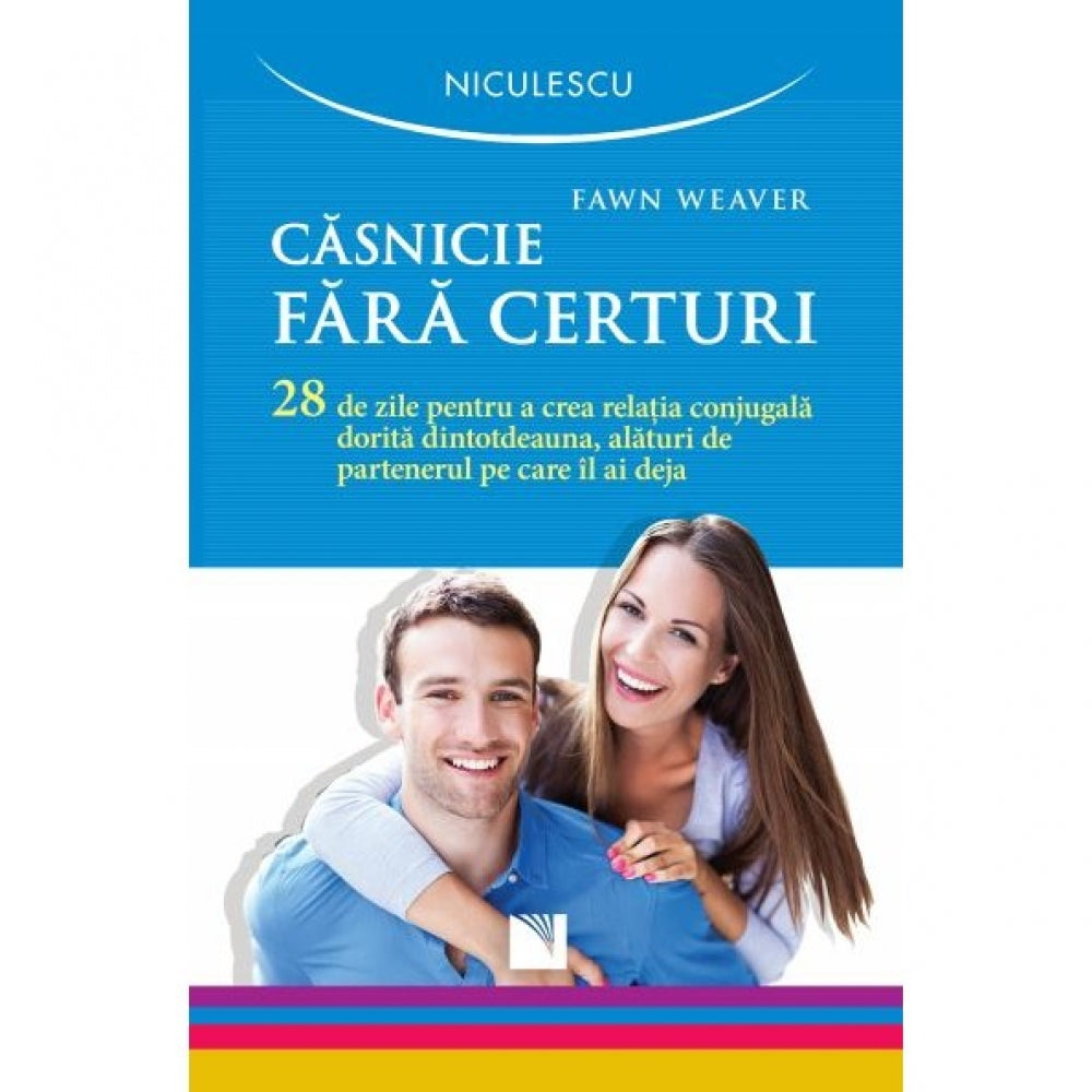 Casnicie fara certuri - Fawn Weaver