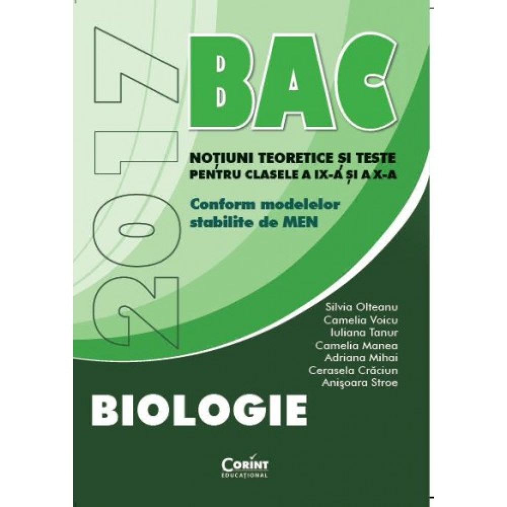 Biologie Bacalaureat 2017 clasa IX-X - S. Olteanu, C. Voicu, I. Tanur, C. Manea, A. Mihai, C. Craciun, A. Stroe