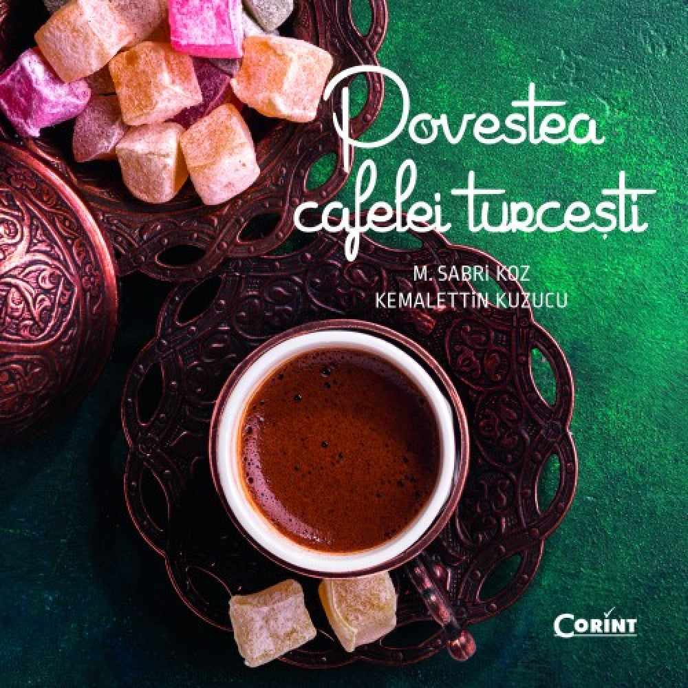 Povestea Cafelei Turcesti, M. Sabri Koz, Kemalettin Kuzucu