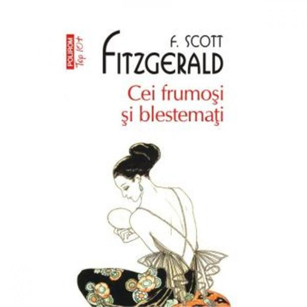 Cei frumosi si blestemati - Francis Scott Fitzgerald