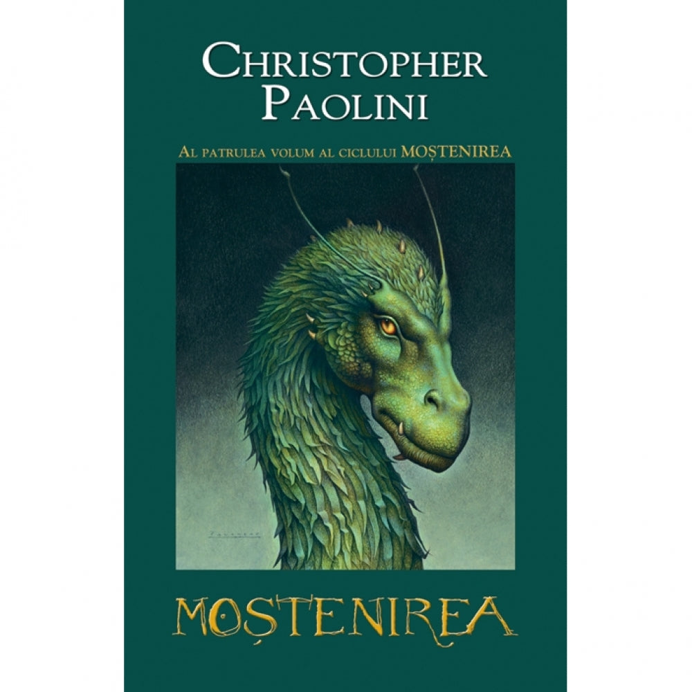 Mostenirea (Vol.4 seria Eragon) - Chirstopher Paolini