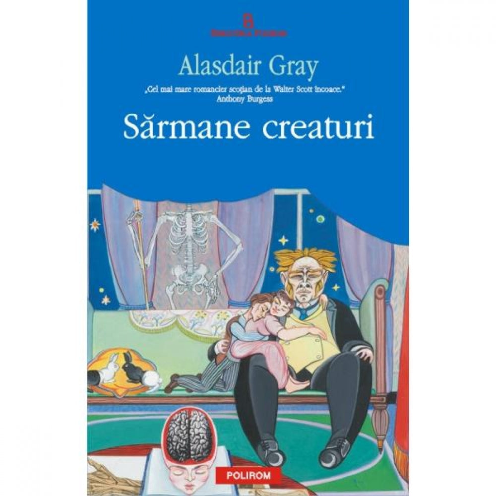 Sarmane creaturi - Alasdair Gray