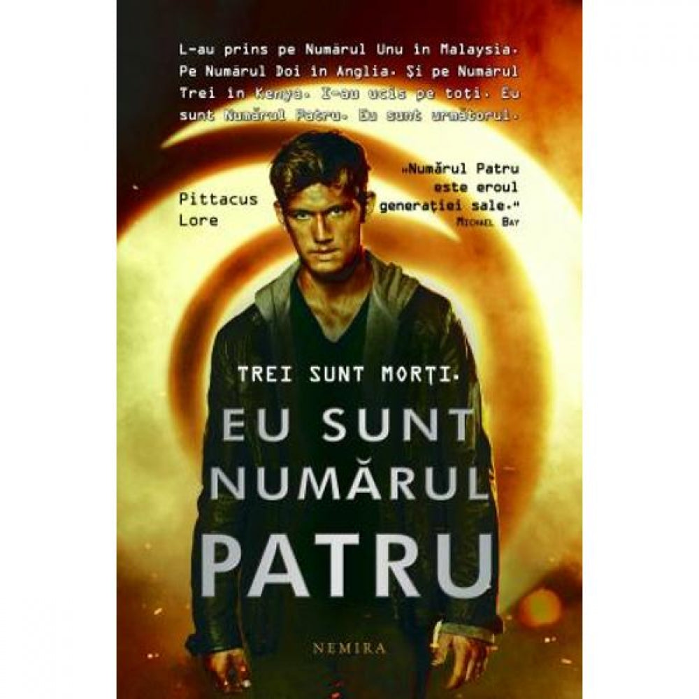 Eu sunt Numarul Patru - Pittacus Lore