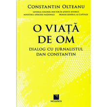 Încarcă imaginea în vizualizatorul Galerie, O viata de om.Dialog cu jurnlaistul Dan Constantin
