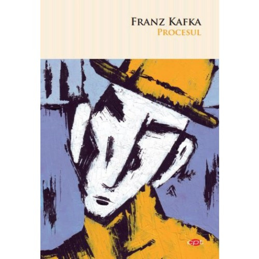 Procesul. Franz Kafka. Carte Pentru Toti. Vol. 75 Franz Kafka