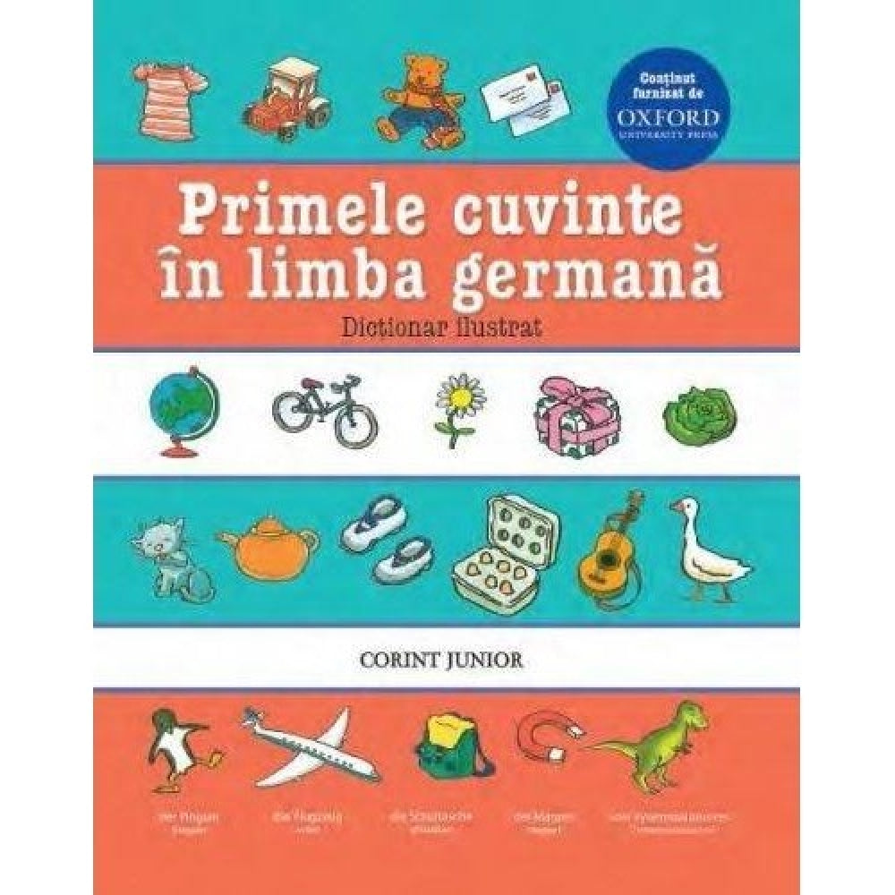 Primele cuvinte in limba germana. Dictionar ilustrat Oxford