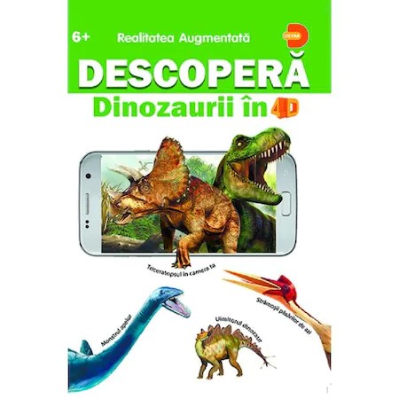 Descopera dinozaurii in 4D
