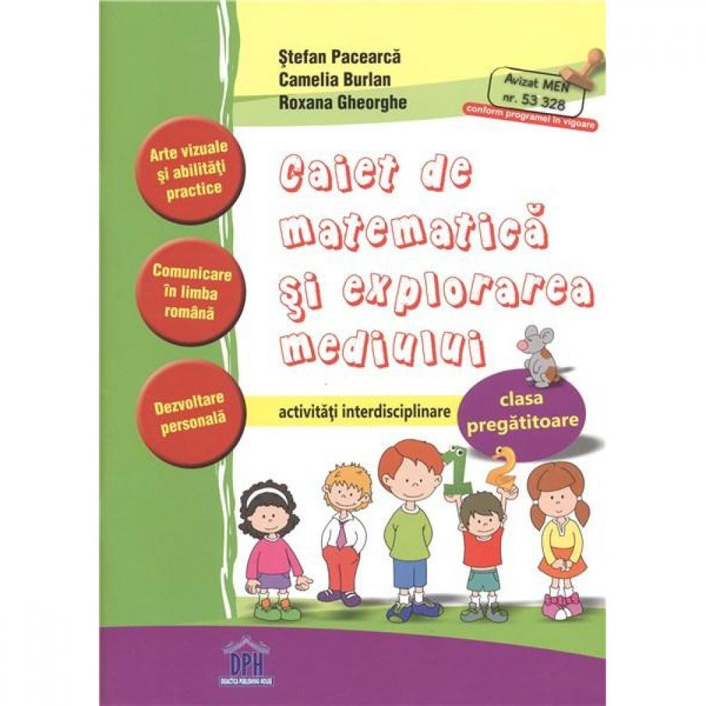 Caie de matematica si explorarea mediului clasa pregatitoare - Stefan Pacearca,Camelia Burlan,Roxana Gheorghe