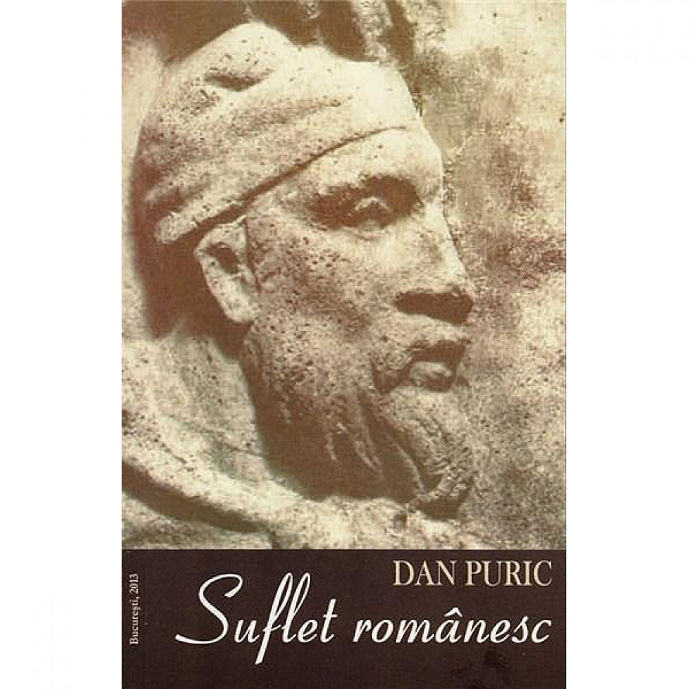 Suflet romanesc - Dan Puric
