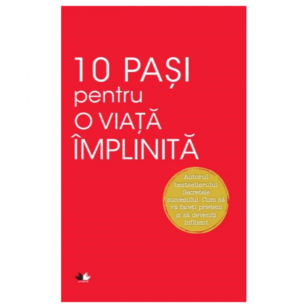 10 Pasi Pentru O Viata Implinita. Dale Carnegie