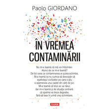Încarcă imaginea în vizualizatorul Galerie, In vremea contaminarii, Paolo?Giordano
