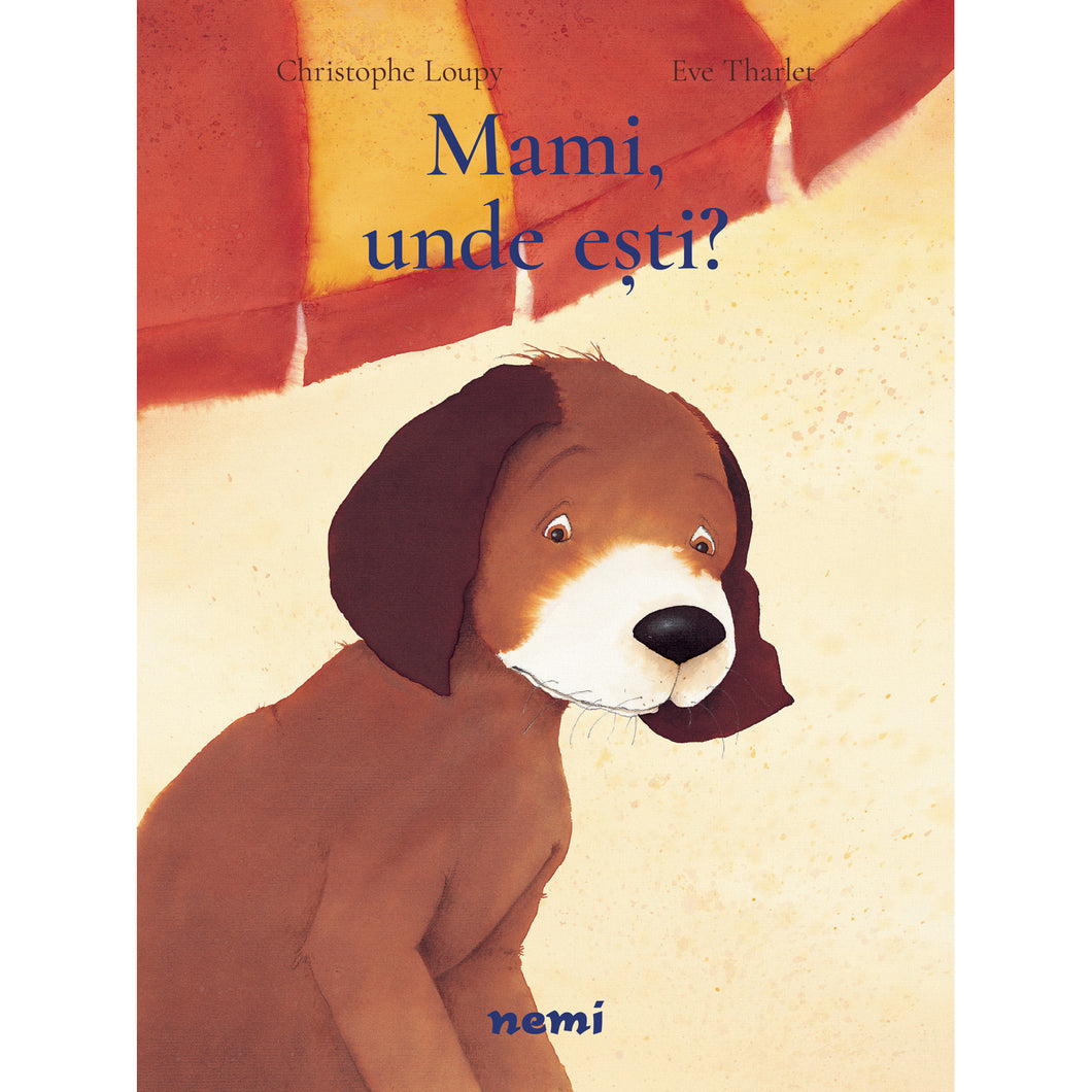 Mami, unde esti? - Christophe Loupy, Eve Tharlet