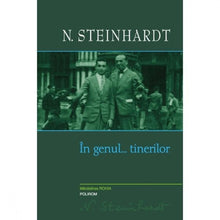 Încarcă imaginea în vizualizatorul Galerie, In genul...tinerilor - N. Steinhardt
