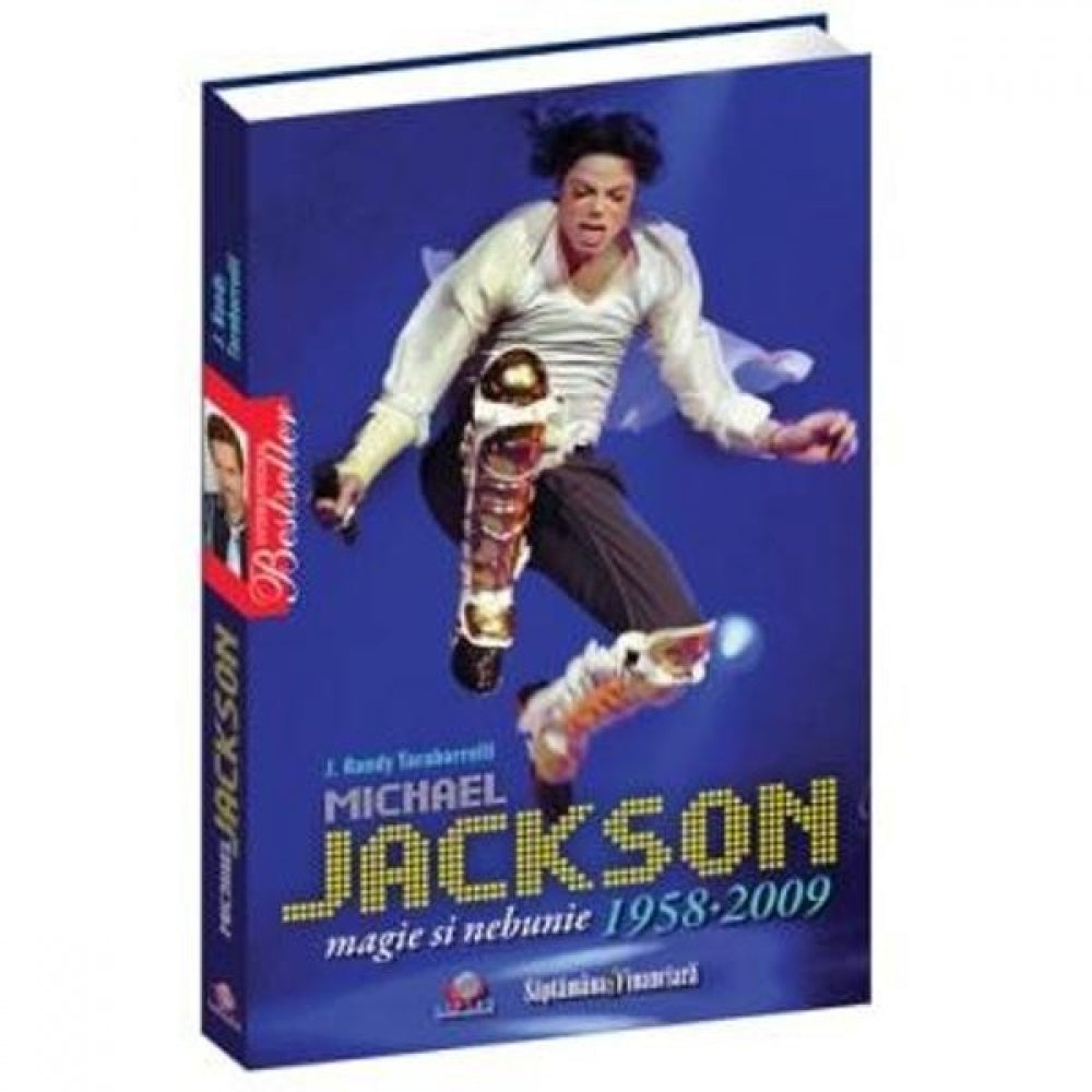 Michael Jackson. Magie si nebunie 1958-2009