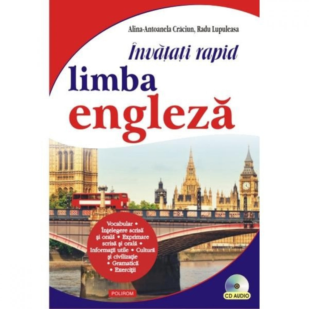 Invatati rapid limba engleza - Alina-Antoanela Craciun, Radu Lupuleasa