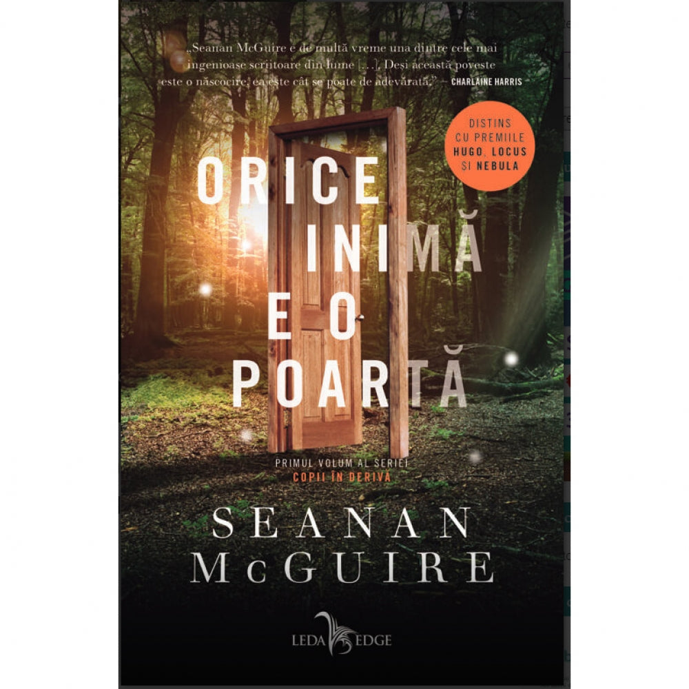 Copii In Deriva Vol. 1 Orice Inima E O Poarta - Seanan McGuire