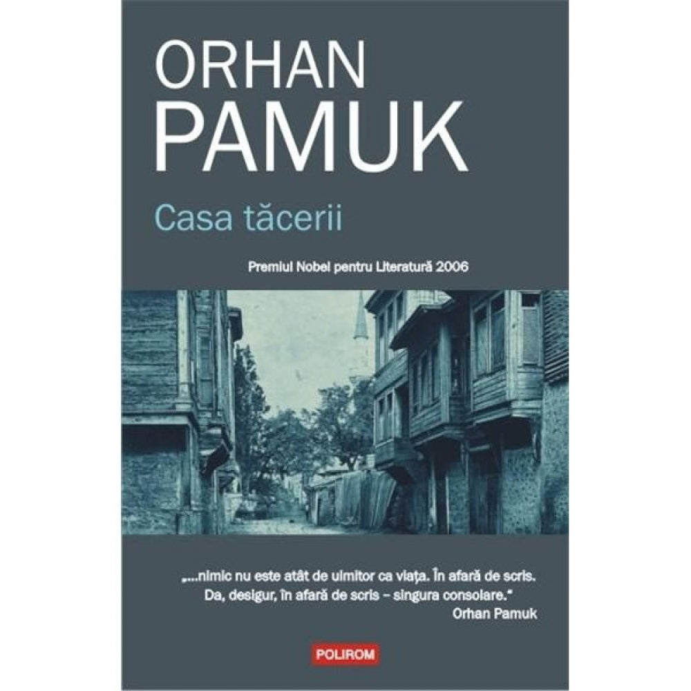 Casa tacerii - Orhan Pamuk