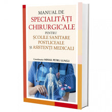 Încarcă imaginea în vizualizatorul Galerie, Manual de specialitati chirurgicale pentru scolile sanitare, Mihail Petre Lungu
