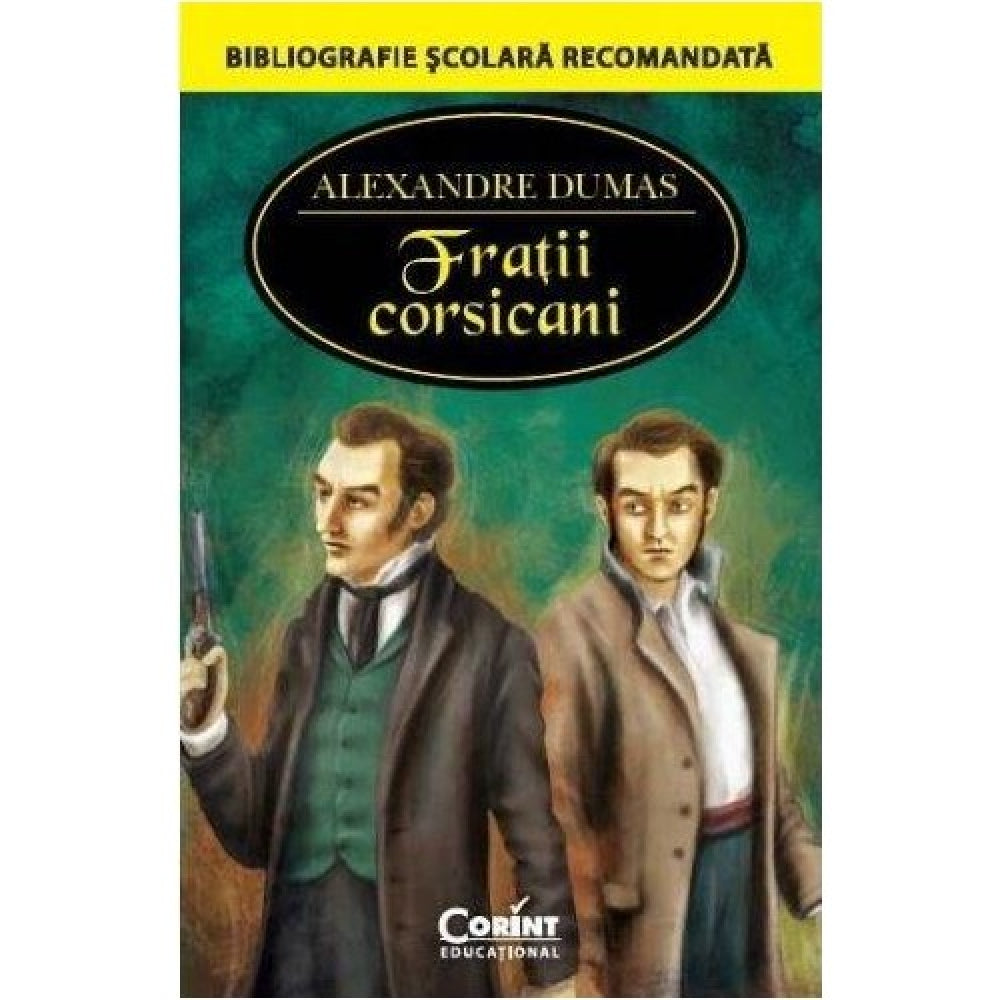 Fratii corsicani - Alexandre Dumas