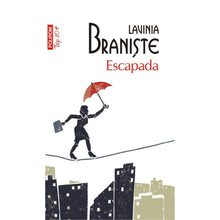 Încarcă imaginea în vizualizatorul Galerie, Escapada, Lavinia Braniste, Top 10, Polirom
