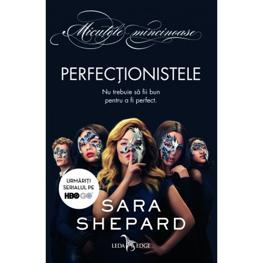 Perfectionistele, Sara Shepard