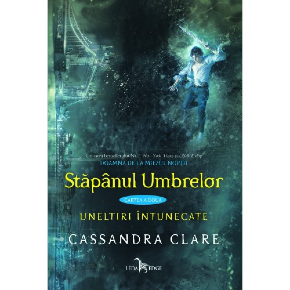 Stapanul umbrelor (cartea a doua din seria Uneltiri ?ntunecate), Cassandra Clare