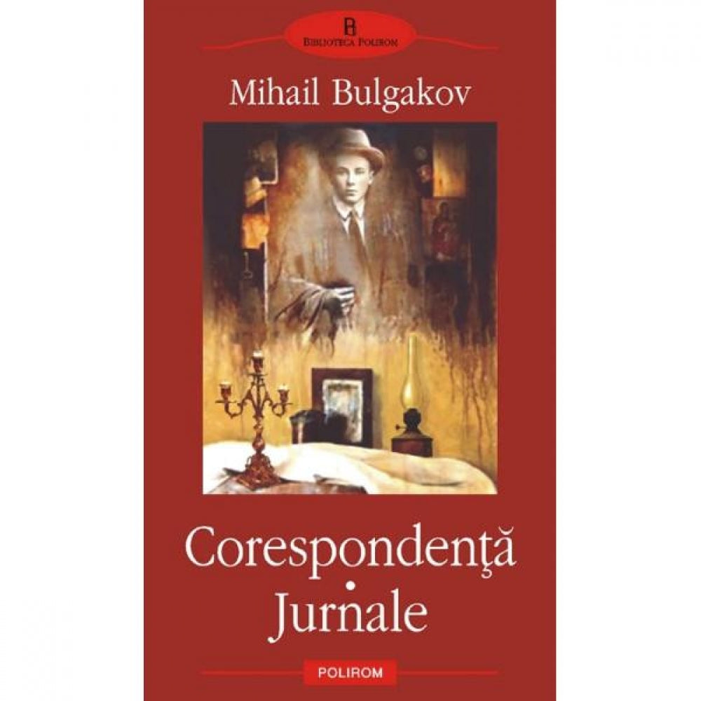 Corespondenta - Jurnale - Mihail Bulgakov