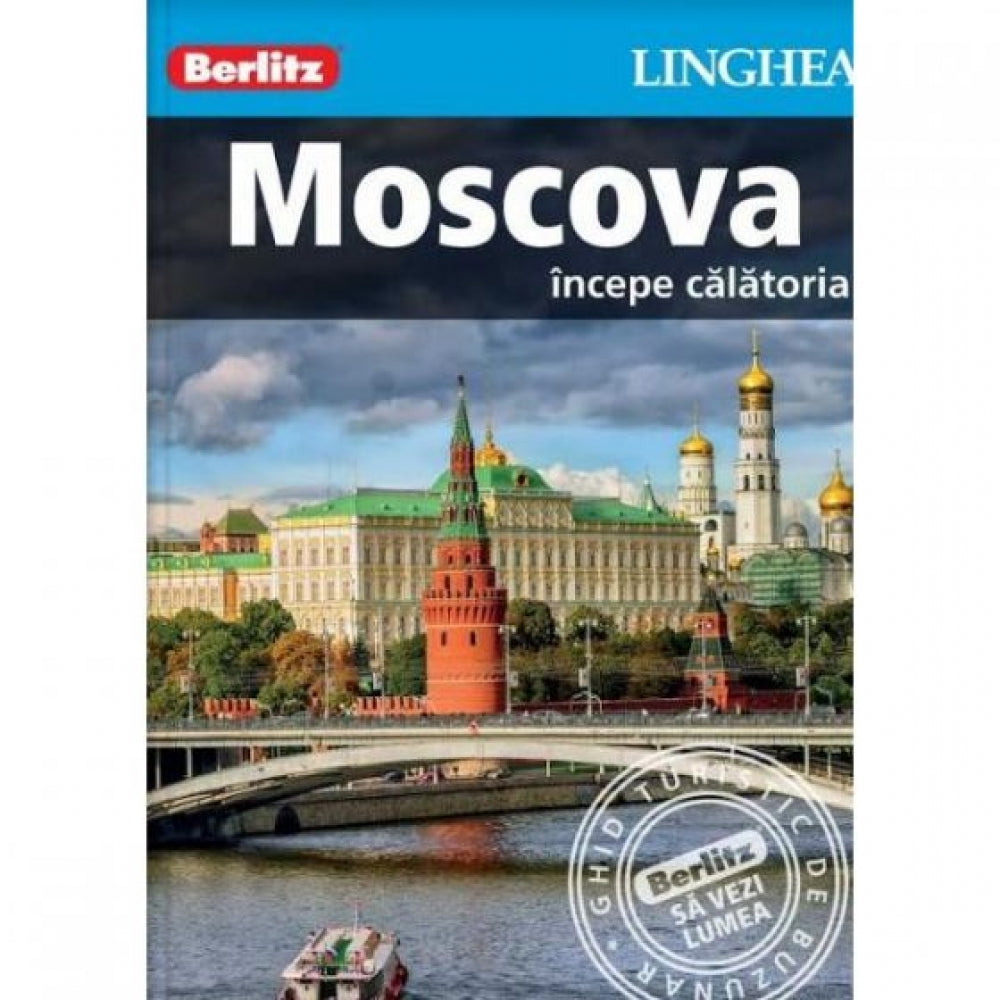 Moscova - incepe calatoria