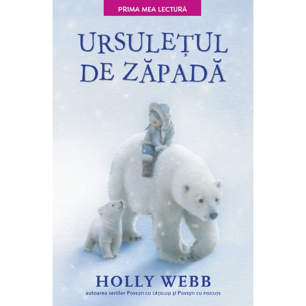 Ursuletul de zapada - Holly Webb
