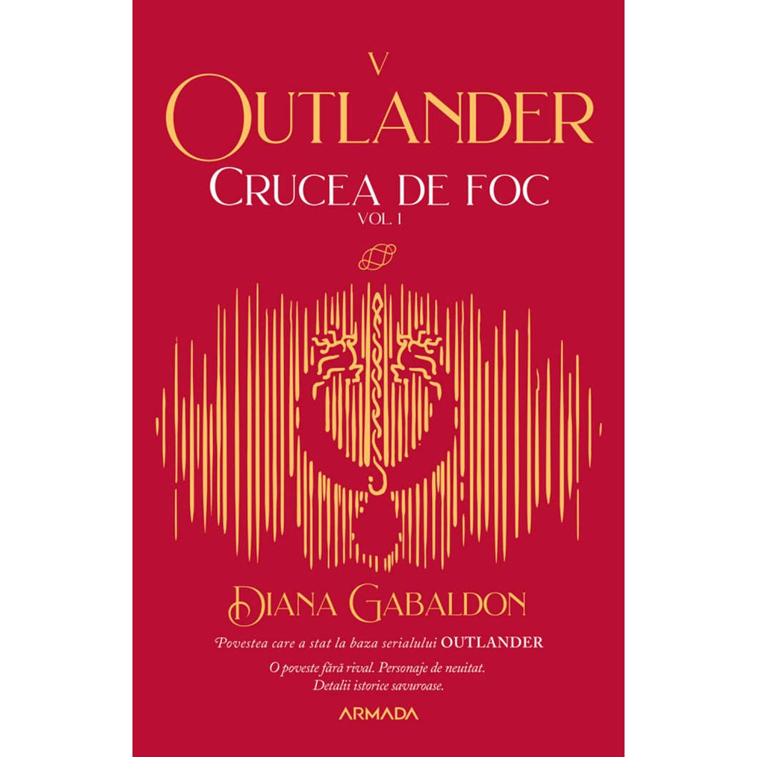 Crucea de foc vol. 1 (Seria Outlander, partea a V-a, ed. 2021), Diana Gabaldon