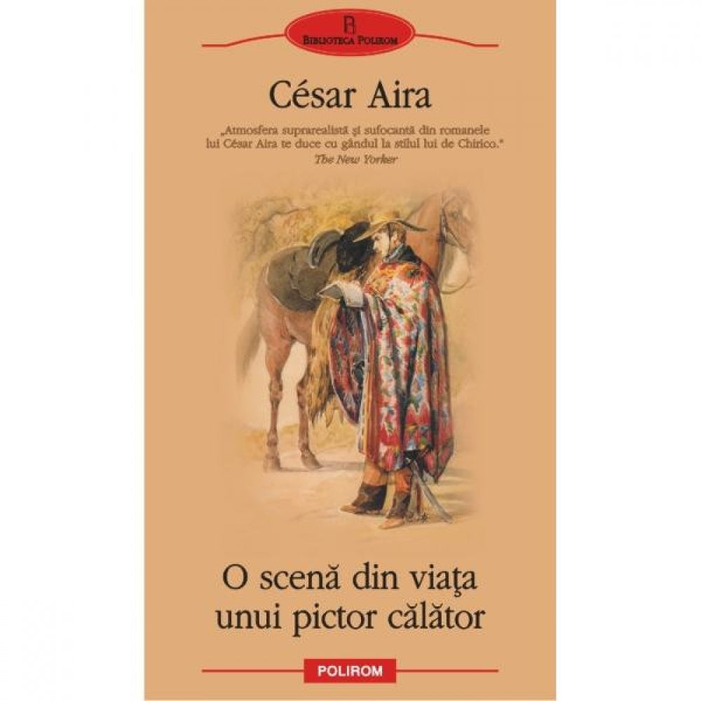 O scena din viata unui pictor calator - Cesar Aira