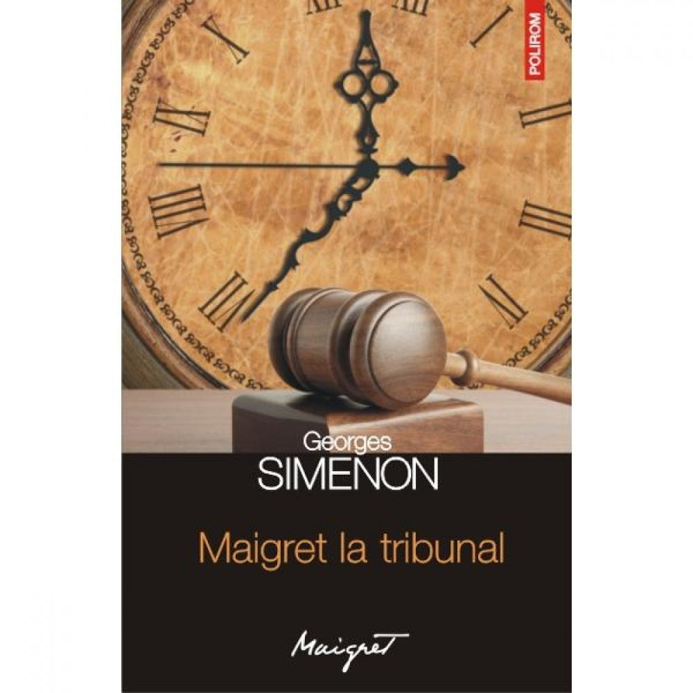 Maigret la tribunal - Georges Simenon