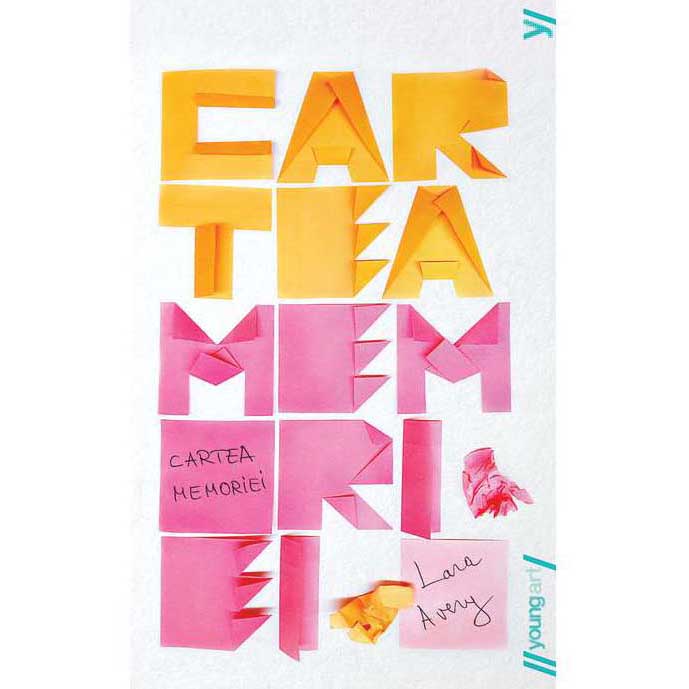 Cartea Memoriei - Lara Avery