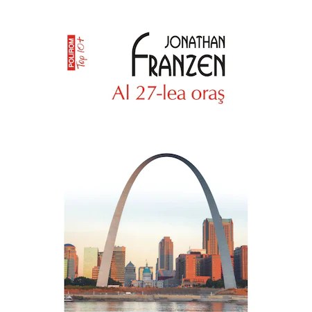 Al 27-lea oras - Jonathan Frazen, editia 2020