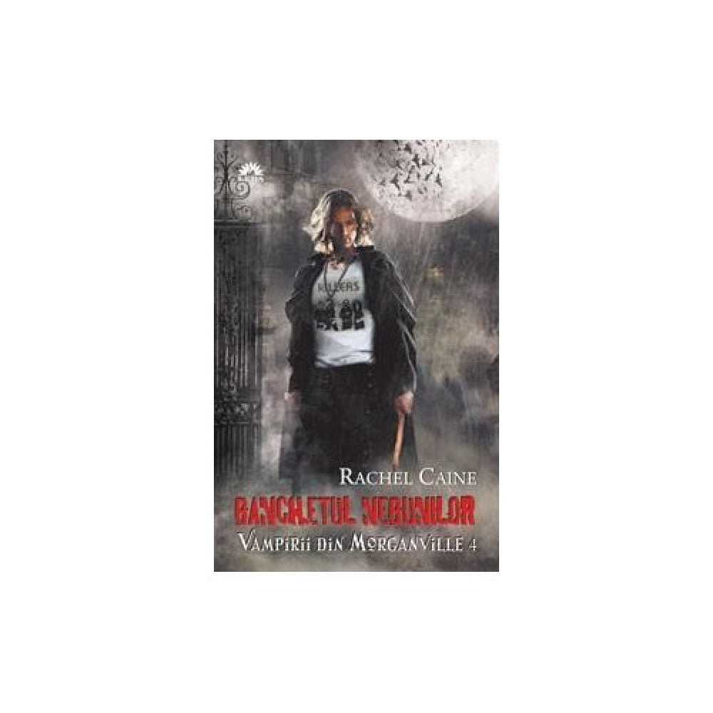 Vampirii din Morganville 4. Banchetul nebunilor - Rachel Caine