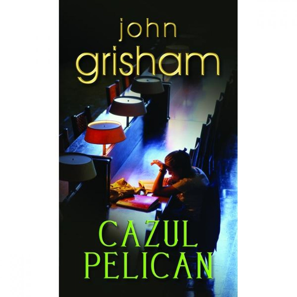 Cazul pelican - John Grisham