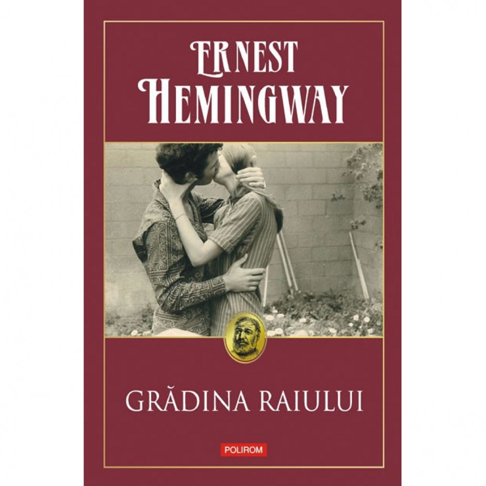 Gradina Raiului - Editia 2014 - Ernest Hemingway